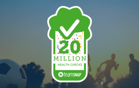 20 Million covid 19 Health Checks performed by TeamSnap