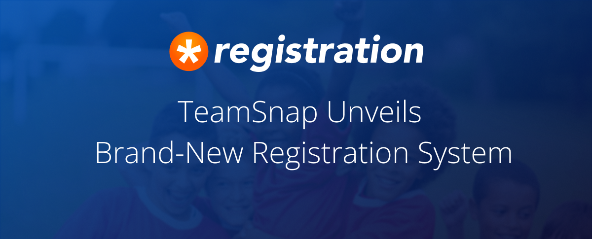 TeamSnap Unveils New Registration System Aimed to Deliver the Most Intelligent Experience in Youth Sports